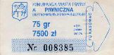 Piwniczna, 75gr / 7500z